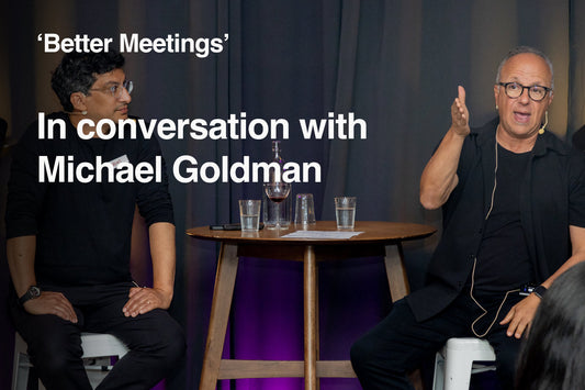 Host better meetings using facilitation technique - with Michael Goldman