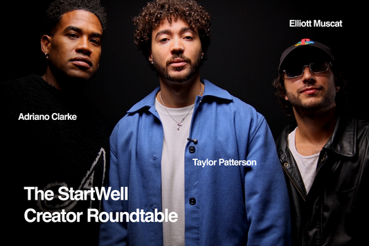 The StartWell Creator Roundtable - Adriano Clarke, Elliott Muscat & Taylor Patterson