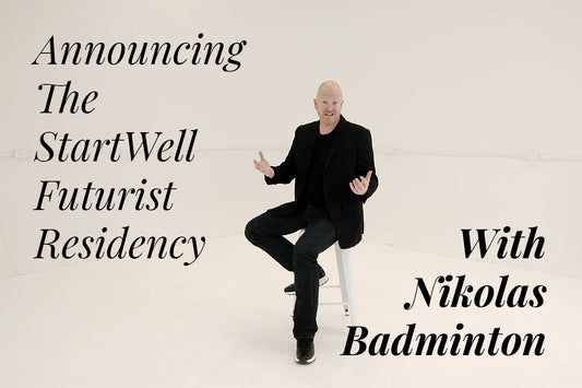 Announcing the StartWell Futurist Residency Program