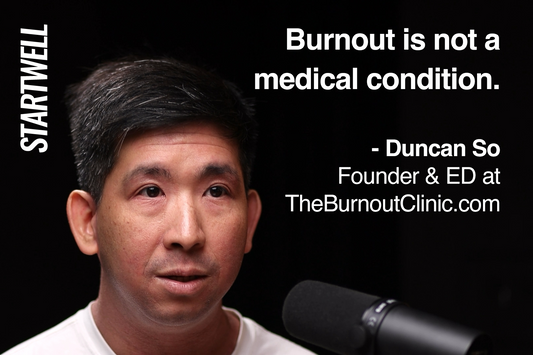 Understanding Burnout: A Deep Dive with Duncan So
