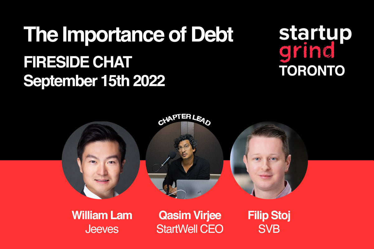 Startup Grind Toronto - Sept 15 2022 "The Importance of Debt" at StartWell